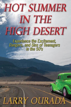Hot Summer in the High Desert