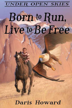 Born To Run, Live To Be Free