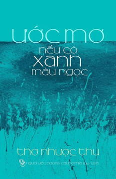 Uoc Mo Neu Co Xanh Mau Ngoc: Tho