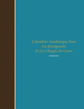 Calendrier Academique Pour Les Enseignants Et Les Charges de Cours
