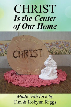 Christ is the Center of Our Home