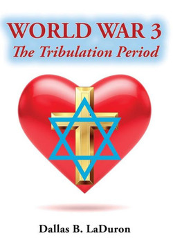 World War 3: The Tribulation Period World War 3: The Tribulation Period
