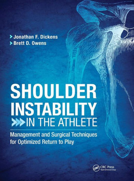 Shoulder Instability in the Athlete: Management and Surgical Techniques for Optimized Return to Play