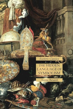 The Hidden Language of Symbolism: Esoteric Classics