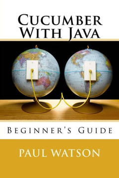 Cucumber With Java: Beginner'S Guide