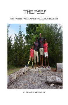The Fsep : The Faith Standardization & Evaluation Process