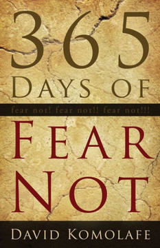 365 Days of Fear Not