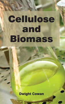 Cellulose and Biomass