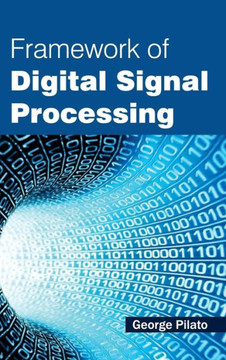 Framework of Digital Signal Processing