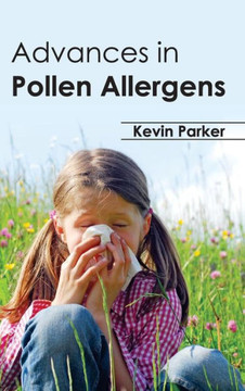 Advances in Pollen Allergens Advances in Pollen Allergens