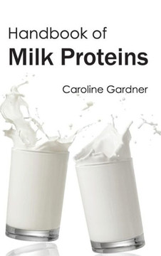 Handbook of Milk Proteins Handbook of Milk Proteins