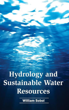 Hydrology and Sustainable Water Resources Hydrology and Sustainable Water Resources