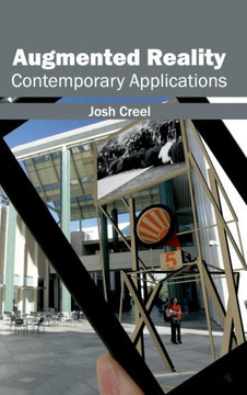 Augmented Reality: Contemporary Applications Augmented Reality: Contemporary Applications