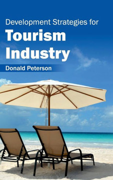 Development Strategies for Tourism Industry Development Strategies for Tourism Industry