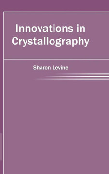 Innovations in Crystallography