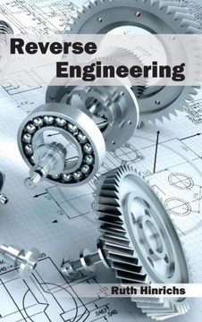 Reverse Engineering Reverse Engineering