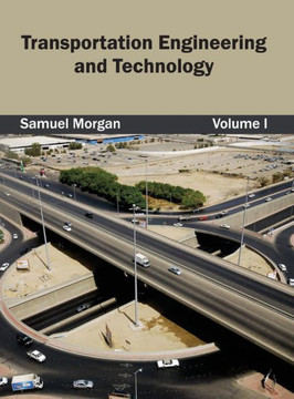 Transportation Engineering and Technology: Volume I