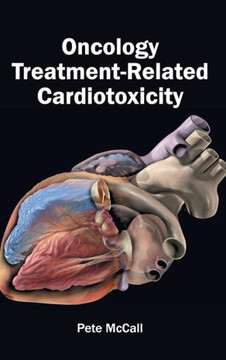 Oncology Treatment-Related Cardiotoxicity Oncology Treatment-Related Cardiotoxicity