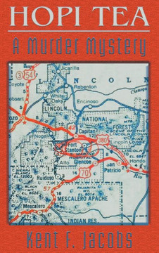 Hopi Tea: A Murder Mystery
