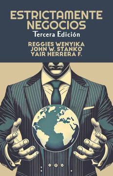 Estrictamente Negocios: Habilidades Blandas para Ayudarte en el Duro Mundo de los Negocios