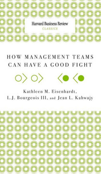 How Management Teams Can Have a Good Fight