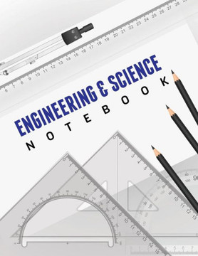 Engineering and Science Notebook Engineering and Science Notebook