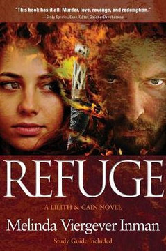 Refuge: A Biblical Story of Good and Evil Refuge: A Biblical Story of Good and Evil