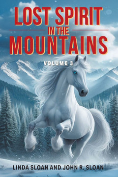 Lost Spirit in the Mountains: Volume 3