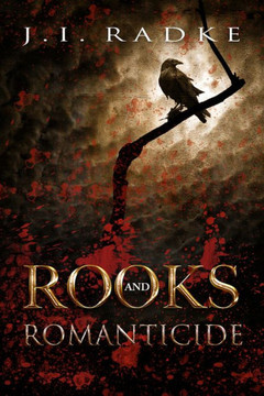 Rooks and Romanticide