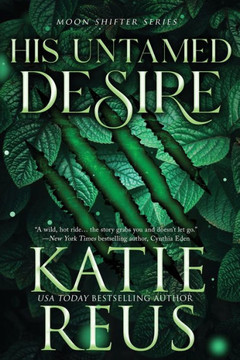 His Untamed Desire His Untamed Desire
