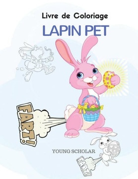 Livre de Coloriage Lapin Pet