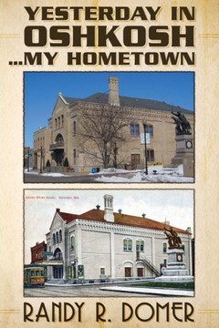 Yesterday In Oshkosh...My Hometown
