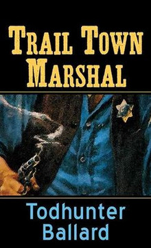 Trail Town Marshal - Large Print