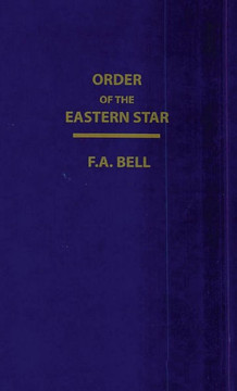 Order Of The Eastern Star (New, Revised) Hardcover