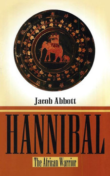 Hannibal Hardcover: The African Warrior Hardcover Hannibal Hardcover: The African Warrior Hardcover
