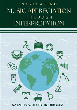 Navigating Music Appreciation Through Interpretation