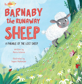 Barnaby the Runaway Sheep: A Parable of the Lost Sheep