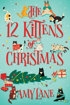 The 12 Kittens of Christmas