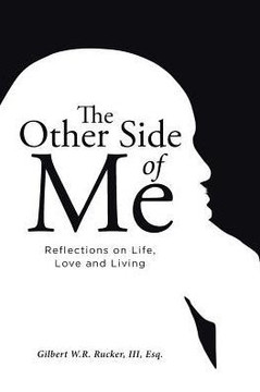 The Other Side of Me: Reflections on Life, Love and Living