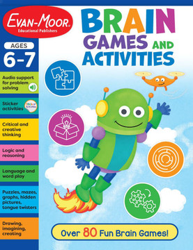 Brain Games and Activities, Age 6 - 7 Workbook