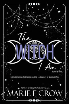 The Witch I Am The Witch I Am
