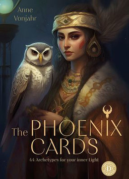 The Phoenix Cards: 44 Archetypes for Your Inner Light