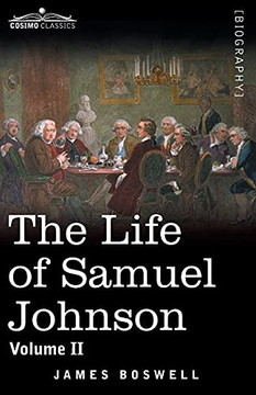 The Life of Samuel Johnson, Volume II: Volume II