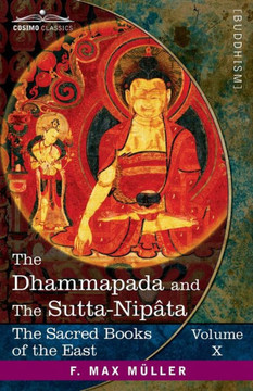 The Dhammapada and The Sutta-Nip?ta: With the Sanatsug?t?ya and the Anug?t?