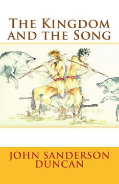 The Kingdom And The Song The Kingdom And The Song