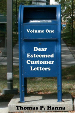 Dear Esteemed Customer Letters, Volume One