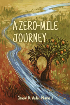 A Zero-Mile Journey A Zero-Mile Journey
