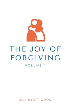 The Joy of Forgiving