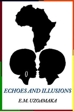Echoes And Illusions
