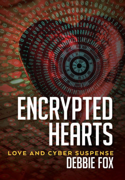 Encrypted Hearts: Love and Cyber Suspense Encrypted Hearts: Love and Cyber Suspense